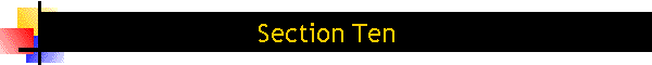 Section Ten