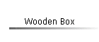 Wooden Box